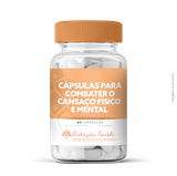 Cápsulas para Combater o Cansaço Físico e Mental